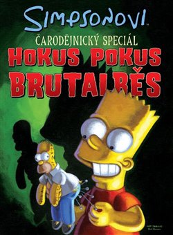 Obálka titulu Simpsonovi: Hokus Pokus Brutalběs