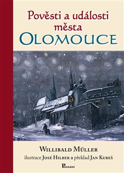 Obálka titulu Pověsti a události města Olomouce