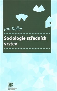Obálka titulu Sociologie středních vrstev