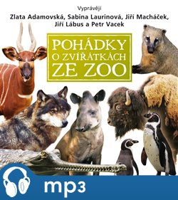 Obálka titulu Pohádky o zvířátkách ze zoo