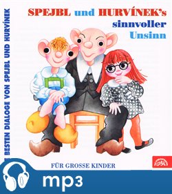 Obálka titulu Spejbl und Hurvinek´s Sinnvoller Unsinn