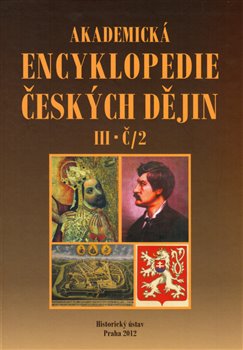 Obálka titulu Akademická encyklopedie českých dějin III. Č/2