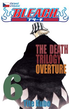 Obálka titulu Bleach 6: The Death Trilogy Overture