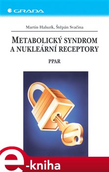 Obálka titulu Metabolický syndrom a nukleární receptory
