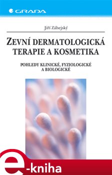 Obálka titulu Zevní dermatologická terapie a kosmetika