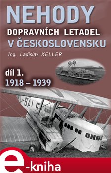 Obálka titulu Nehody dopravních letadel v Československu