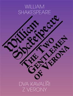 Obálka titulu Dva kavalíři z Verony / The Two Gentlemen of Verona