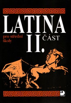 Obálka titulu Latina pro střední školy II.část