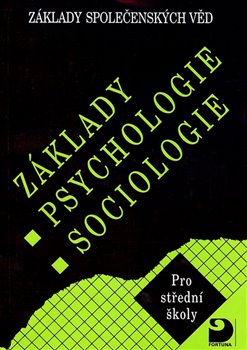 Obálka titulu Základy psychologie,sociologie