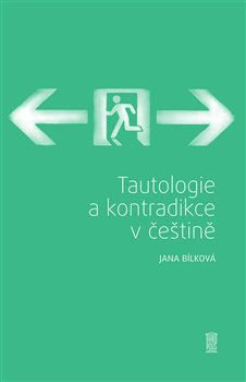 Obálka titulu Tautologie a kontradikce v češtině