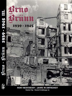 Obálka titulu Brno-Brünn 1939-1945