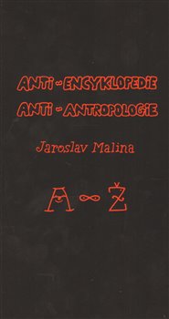 Obálka titulu Anti-encyklopedie anti-antropologie