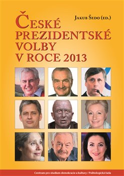 Obálka titulu České prezidentské volby v roce 2013