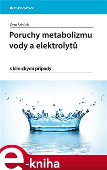 Obálka titulu Poruchy metabolizmu vody a elektrolytů