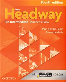 Obálka titulu New Headway Fourth Edition Pre-intermediate Teacher´s Book with Teacher´s Resource Disc