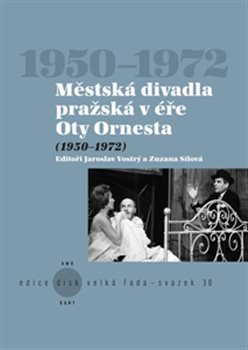 Obálka titulu Městská divadla pražská v éře Oty Ornesta