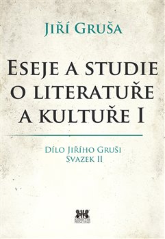 Obálka titulu Eseje a studie o literatuře a kultuře I