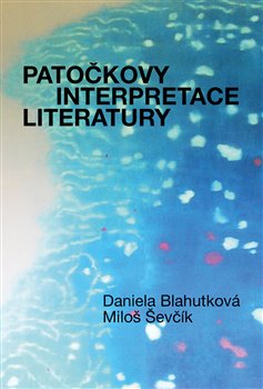 Obálka titulu Patočkovy interpretace literatury