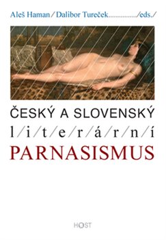 Obálka titulu Český a slovenský literární parnasismus