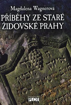 Obálka titulu Příběhy ze staré židovské Prahy