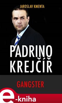 Obálka titulu Padrino Krejčíř - Gangster