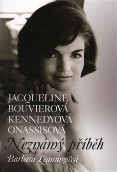 Obálka titulu Jacqueline Bouvierová Kennedyová Onassisová