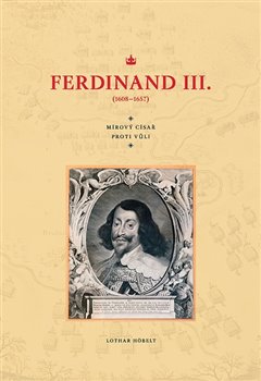 Obálka titulu Ferdinand III. (1608–1657)