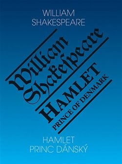 Obálka titulu Hamlet - Princ dánský/ Hamlet - Prince of Denmark