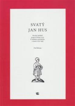 Obálka titulu Svatý Jan Hus