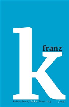 Obálka titulu Kafka 1 - Rané roky