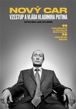 Obálka titulu Nový car: Vzestup a vláda Vladimira Putina