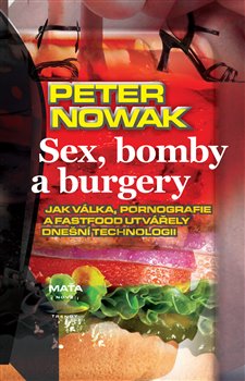 Obálka titulu Sex, bomby a burgery