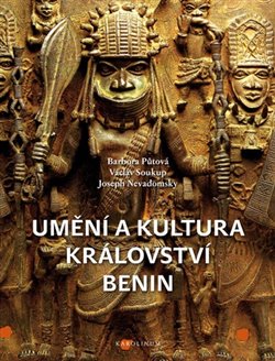 Obálka titulu Umění a kultura království Benin