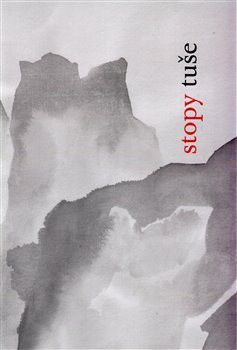 Obálka titulu Stopy tuše (čínské malířské texty)