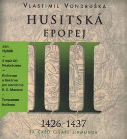 Obálka titulu Husitská epopej III. - Za časů císaře Zikmunda
