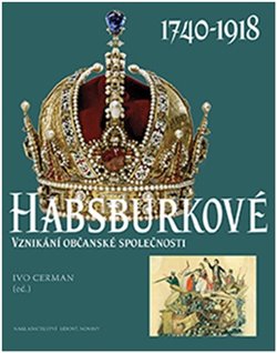 Obálka titulu Habsburkové 1740-1918