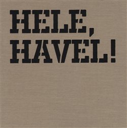 Obálka titulu Hele, Havel!