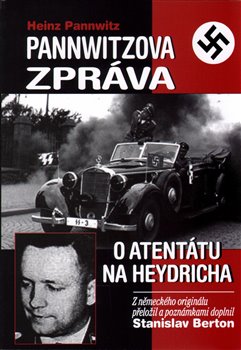 Obálka titulu Pannwitzova zpráva o atentátu na Heydricha