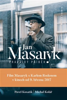 Obálka titulu Jan Masaryk - Pravdivý příběh