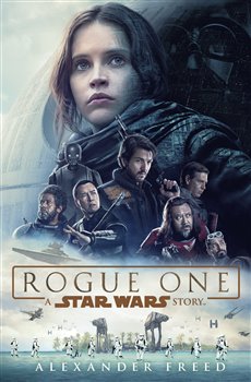 Obálka titulu Rogue One: A Star Wars Story