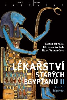 Obálka titulu Lékařství starých Egypťanů II.