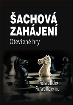 Obálka titulu Šachová zahájení - Otevřené hry