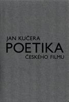 Obálka titulu Poetika českého filmu