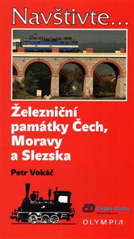 Obálka titulu Železniční památky Čech, Moravy a Slezska