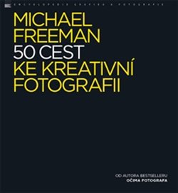 Obálka titulu 50 cest ke kreativní fotografii