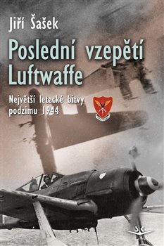 Obálka titulu Poslední vzepětí Luftwaffe