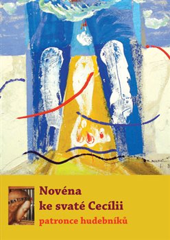 Obálka titulu Novéna ke svaté Cecílii - patronce hudebníků