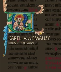 Obálka titulu Karel IV. a Emauzy