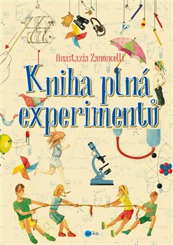 Obálka titulu Kniha plná experimentů