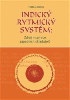 Indický rytmický systém: Zdroj inspirace západních skladatelů